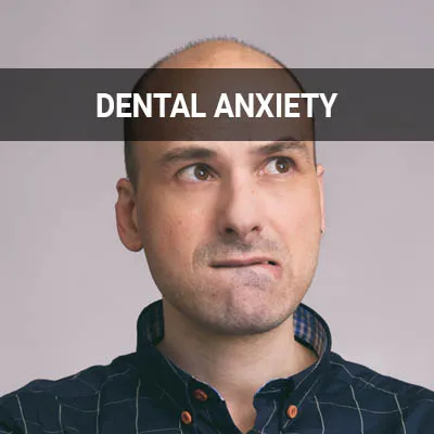Visit our Dental Anxiety page